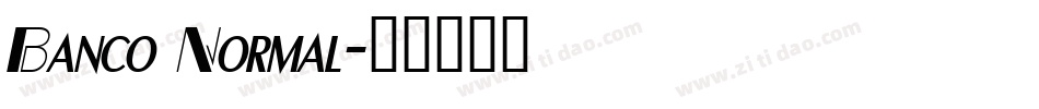 Banco Normal字体转换